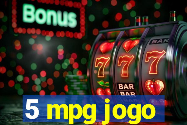 5 mpg jogo